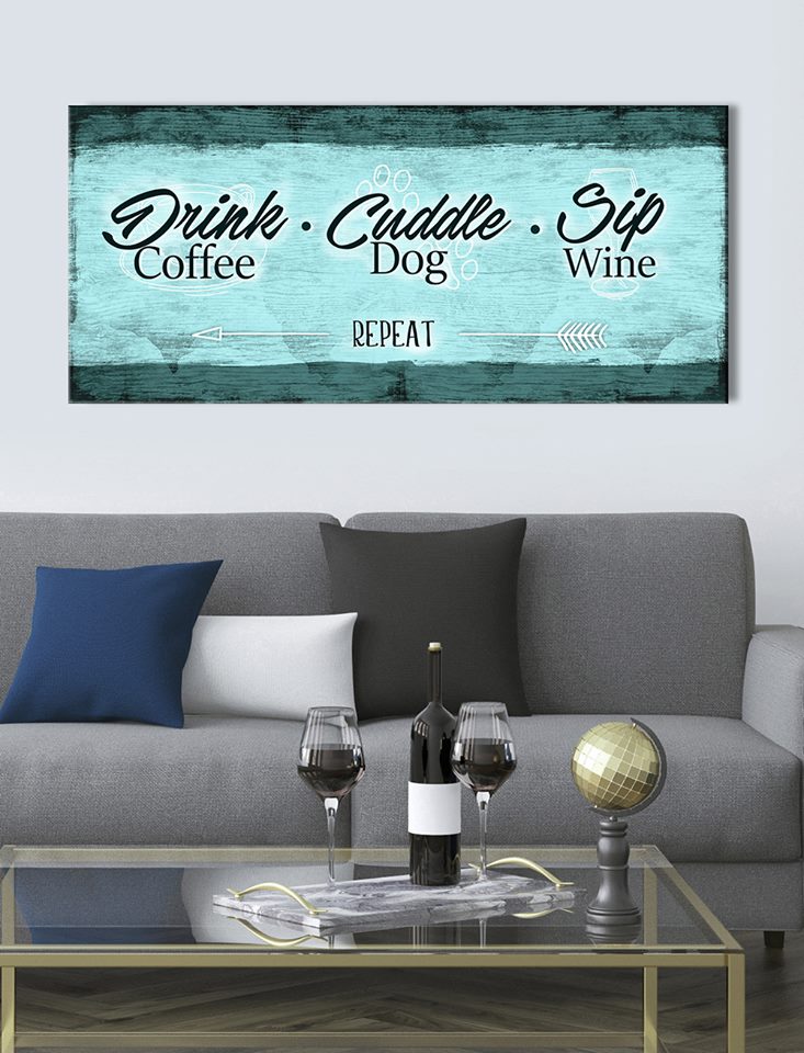 Hot Deal! Pet Wall Art - Drink Coffee, Cuddle Dog, Sip Wine Repeat V2 with Wood Frame, Ready to Hang