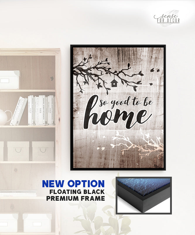 High - quality Ready - to - Hang Home Wall Art: It's Great To Be Home V9 (Wood Frame)