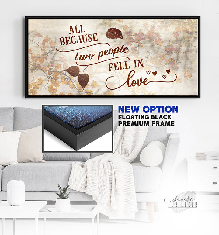 Hot Deal! Couples Wall Art - 'All Because Two People Fell in Love' V4 with Wood Frame, Ready to Hang