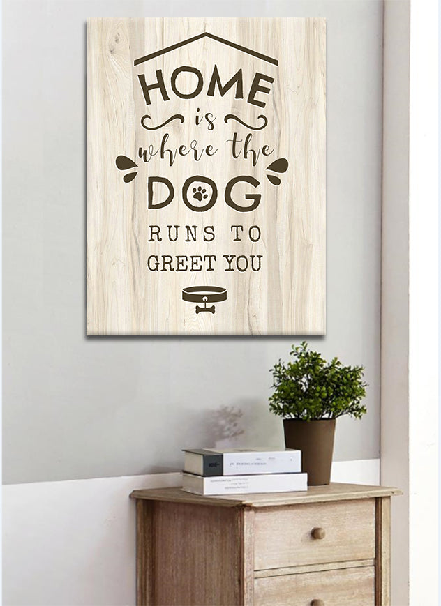 Exclusive Pet Wall Art - 'Home Is Where The Dog Runs To Greet You' with Wood Frame, Ready To Hang