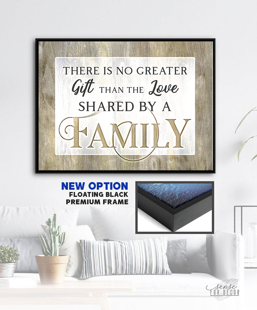 Family Wall Art: The Greatest Gift is Family Love - Buy 2, Save 20%