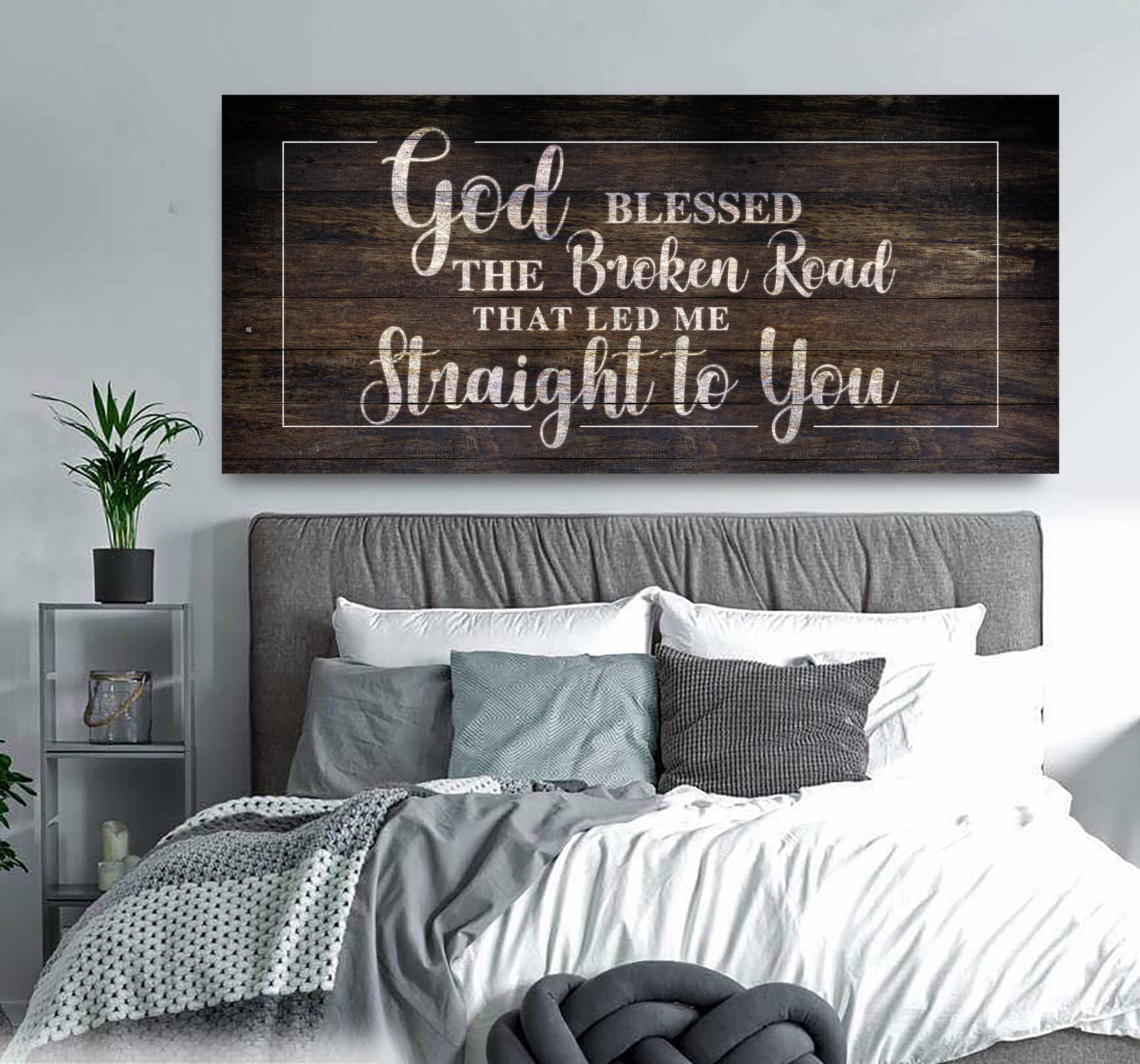 Exclusive Offer! Bedroom Wall Art - God Blessed The Broken Road in Wood Frame, Ready To Hang