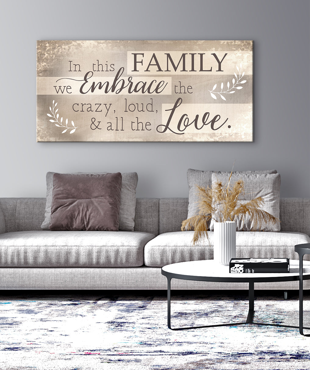 Exclusive Family Wall Art - In This Family We Embrace V2 with Wood Frame, Ready to Hang! Buy 2 Save 20%