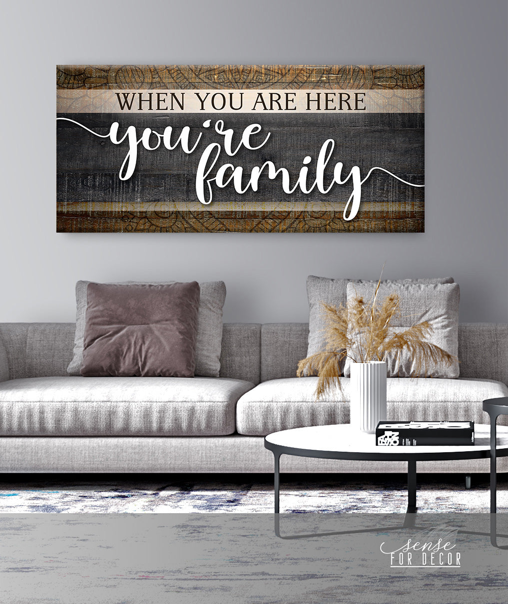 Exclusive Family Wall Art - 'When You are Here You're Family' with Wood Frame, Ready to Hang!