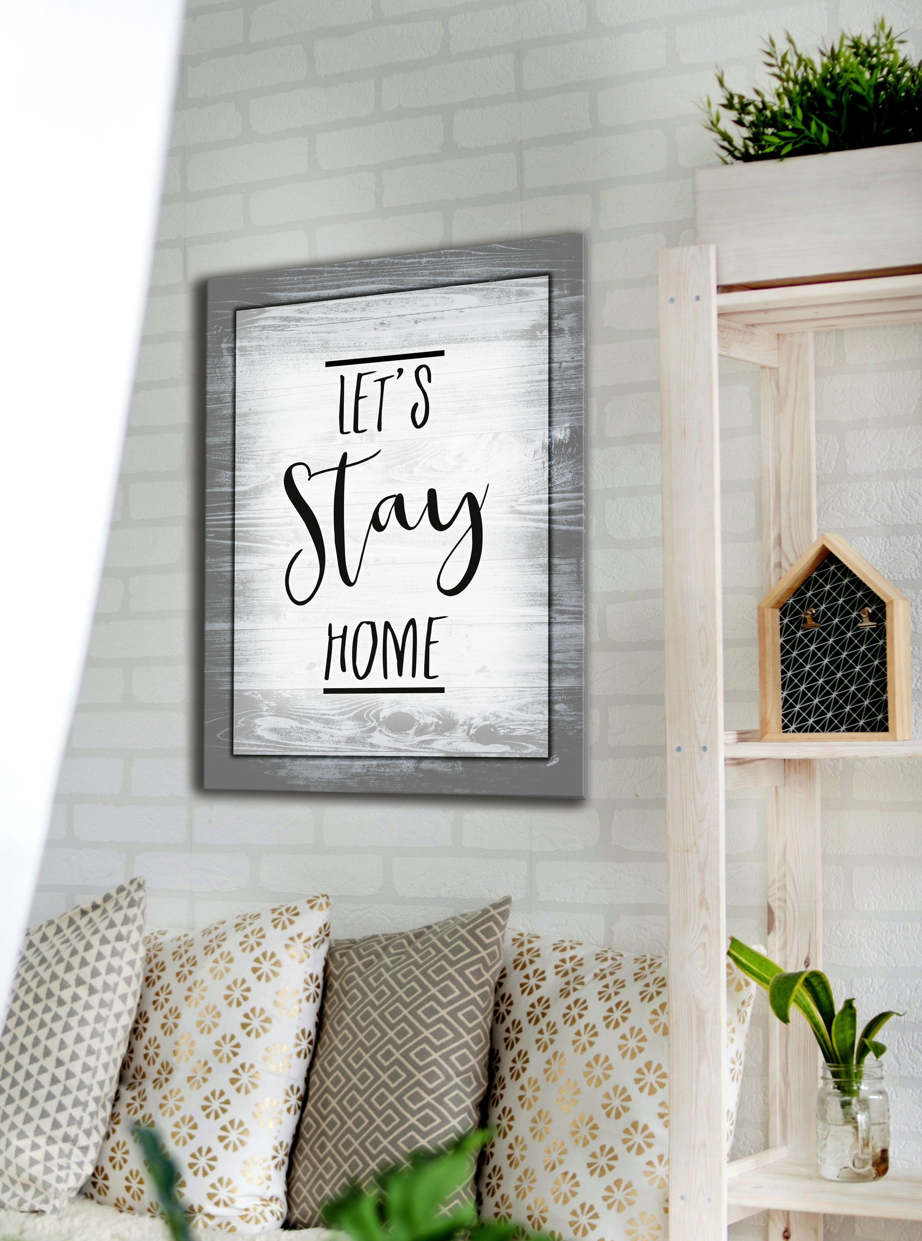 Exclusive Offer! High - Quality Wood - Framed 'Let's Stay Home' Home Wall Art Ready to Hang