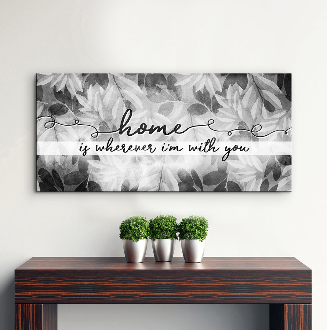 Exclusive! Home Wall Art - 'Home is Wherever I'm With You' V2, Wood Frame, Ready to Hang