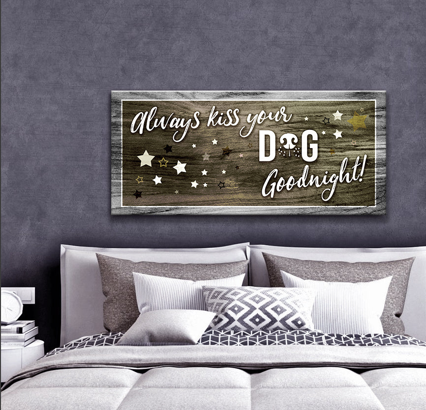 Hot Deal! Pet Wall Art - 'Always Kiss Your Dog Goodnight' with Wood Frame, Ready to Hang