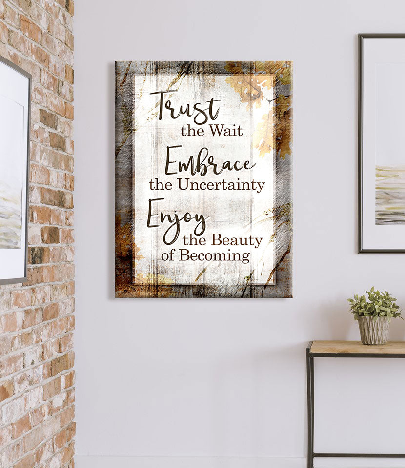 Exclusive Christian Wall Art: Trust the Journey, Embrace Uncertainty - Buy 2, Save 20%