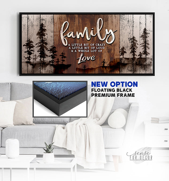 Exclusive Family Wall Art V14: A Bit of Crazy, Wood Frame Ready to Hang - Buy 2 Save 20%