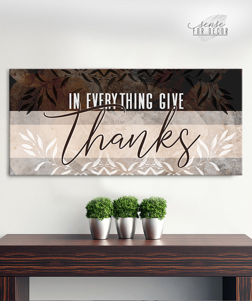 Christian Wall Art: In Everything Give Thanks V3 - High - Quality Wood - Framed, Ready - to - Hang, 20% Off on 2+