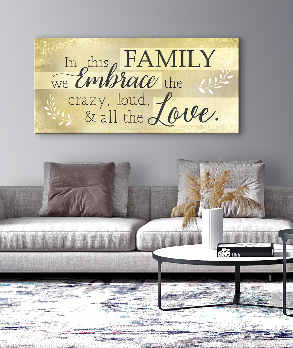 Exclusive Family Wall Art - In This Family We Embrace V2 with Wood Frame, Ready to Hang! Buy 2 Save 20%