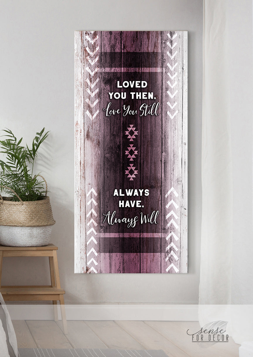 Hot Deal! Couples Wall Art - 'Loved You Then, Love You Still' V10 with Wood Frame, Ready to Hang