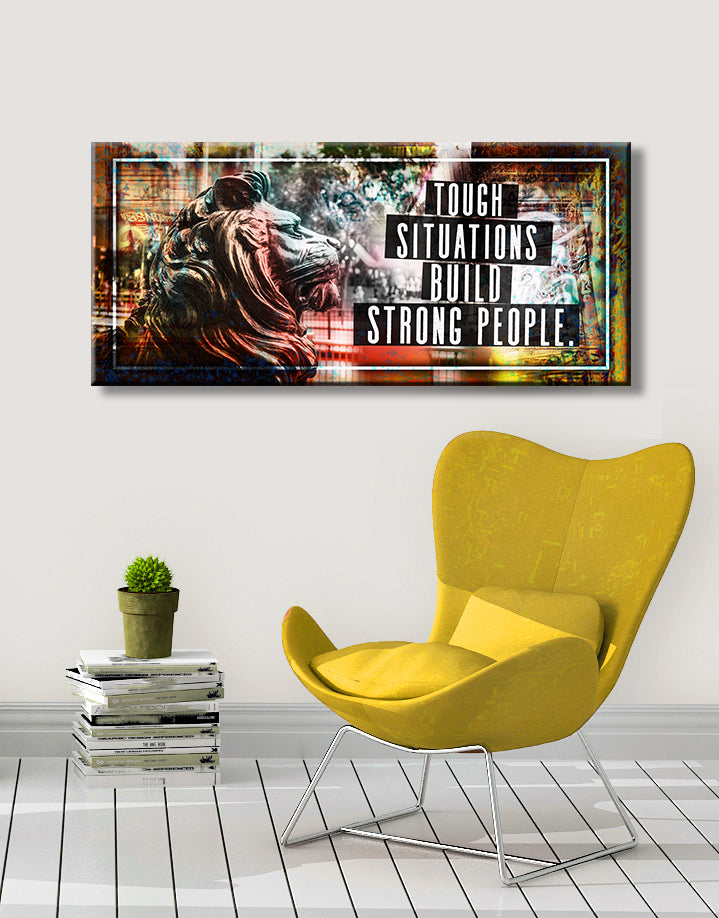 Business Wall Art: Tough Situations Build Strong People - Wood Frame, Ready to Hang! Buy 2, Save 20%