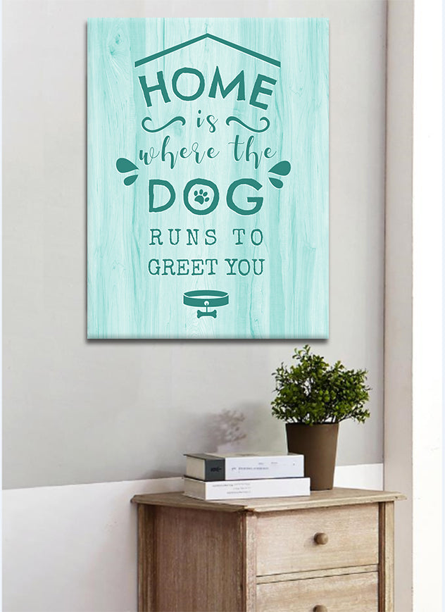 Exclusive Pet Wall Art - 'Home Is Where The Dog Runs To Greet You' with Wood Frame, Ready To Hang