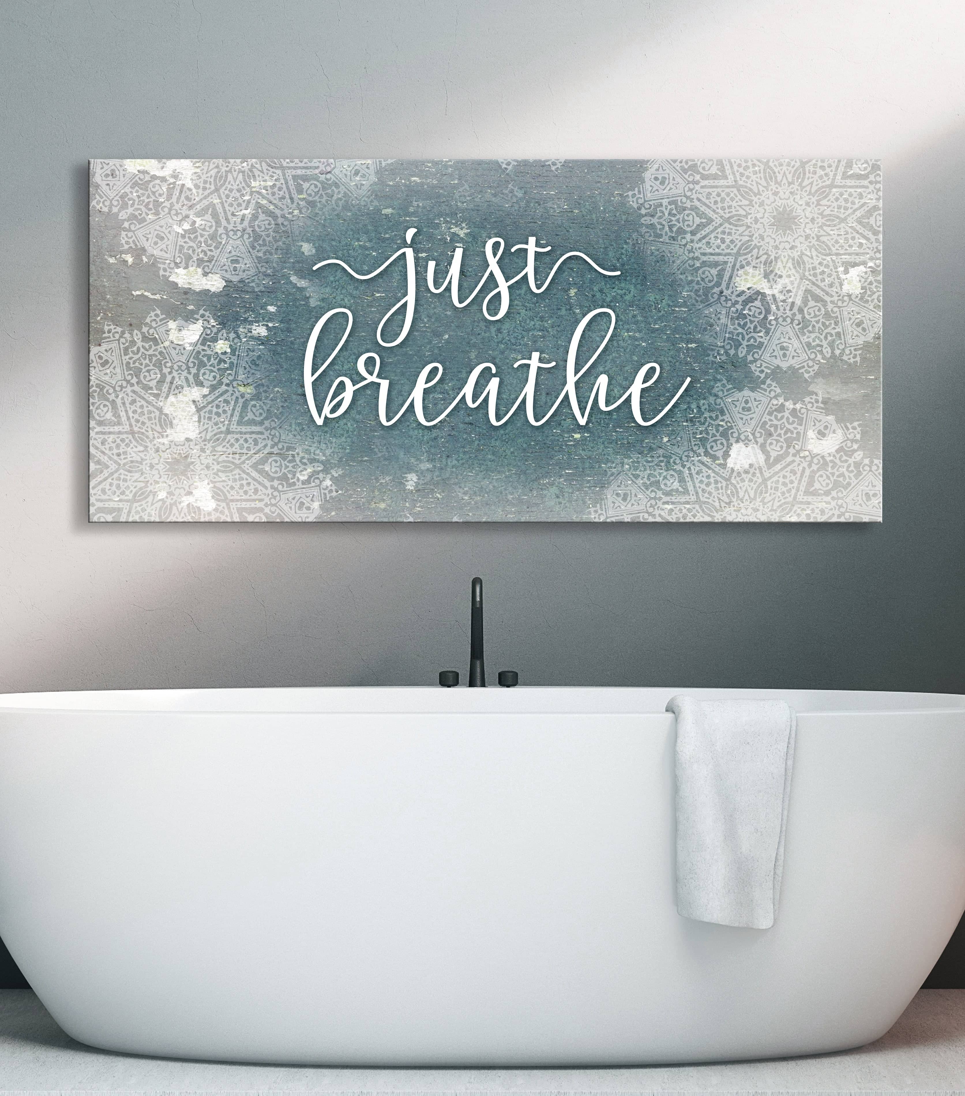 Just Breathe V5 Bathroom Wall Art (Wood Frame, Ready to Hang) - Buy 2, Save 20%