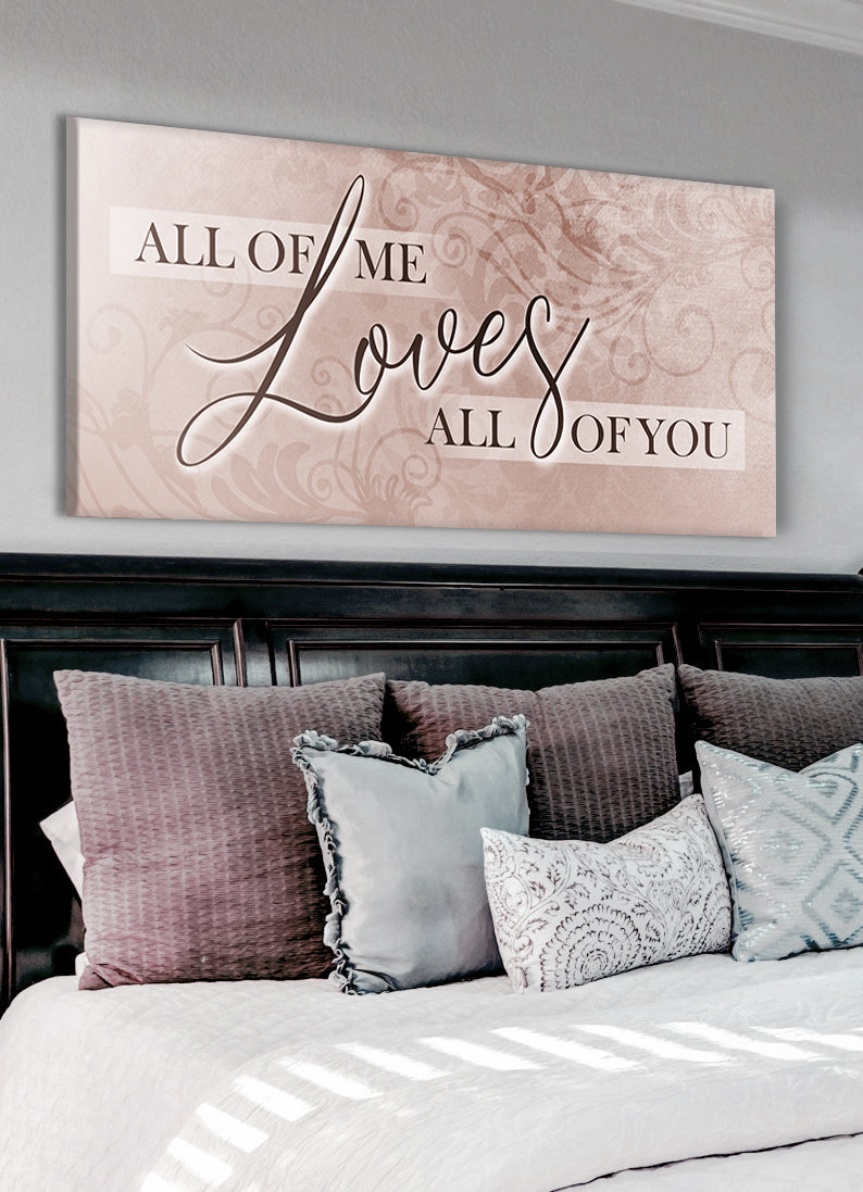 Hot! Couples Wall Art: 'All of Me Loves All of You' V8 - Wood Frame, Ready To Hang