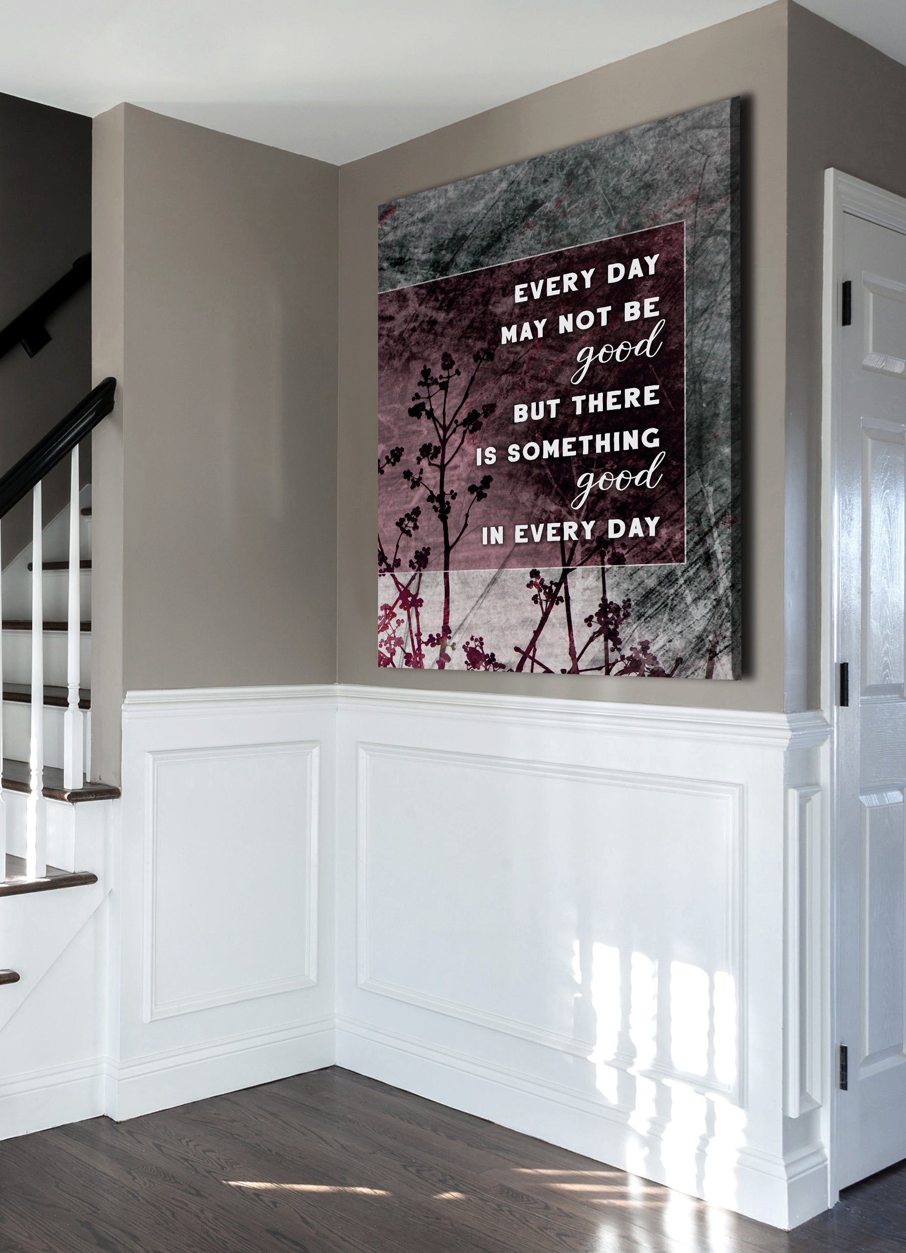 High - Quality Wood - Framed Home Wall Art: Every Day May Not Be Great (Ready To Hang)