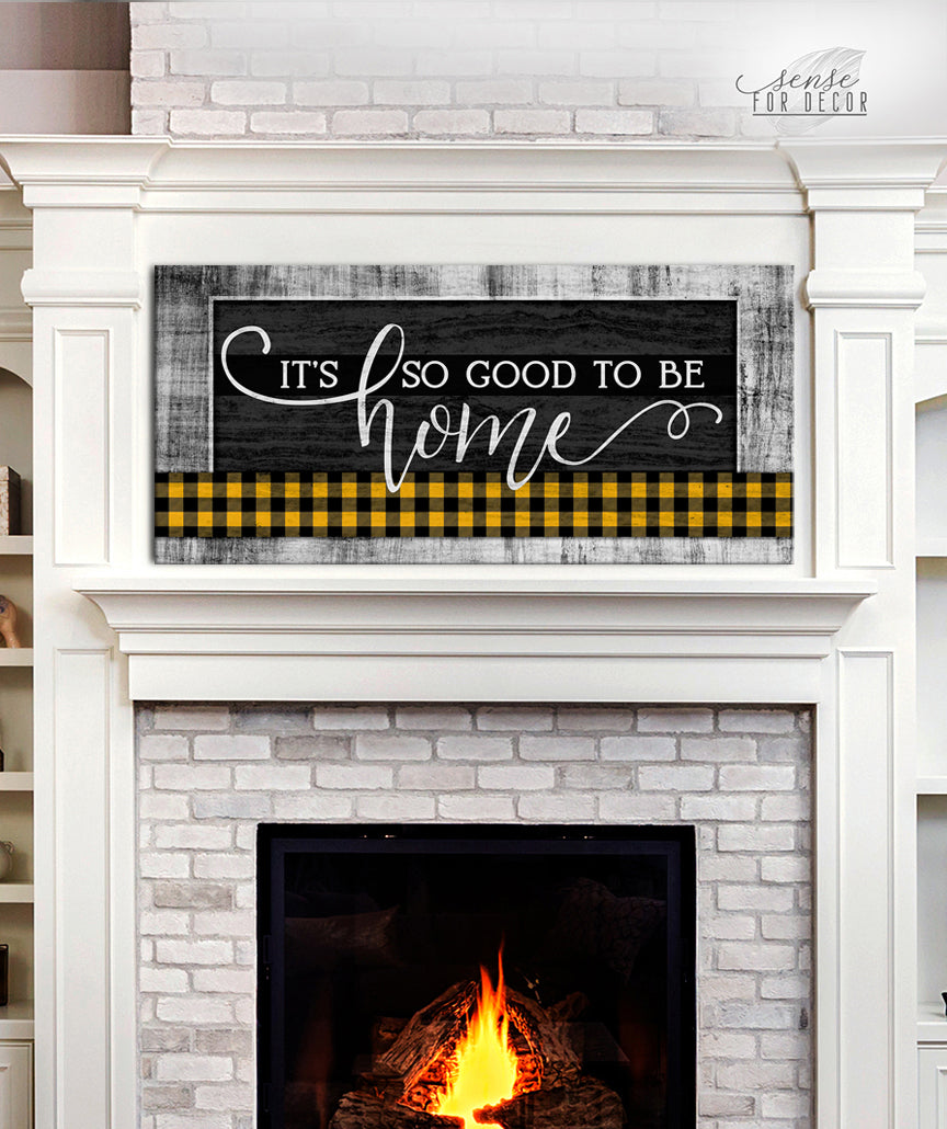 High - Quality Wood - Framed 'It's Good To Be Home' V11 Wall Art Ready To Hang