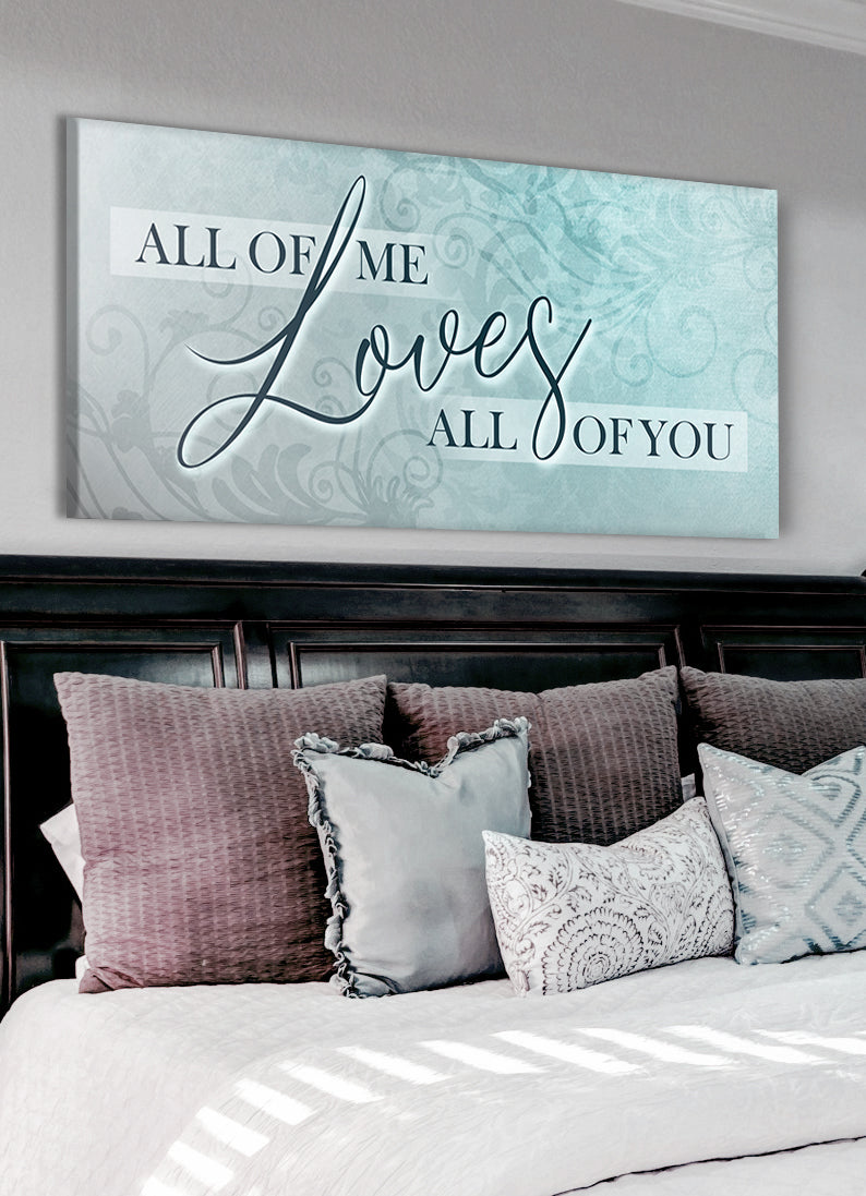 Hot! Couples Wall Art: 'All of Me Loves All of You' V8 - Wood Frame, Ready To Hang