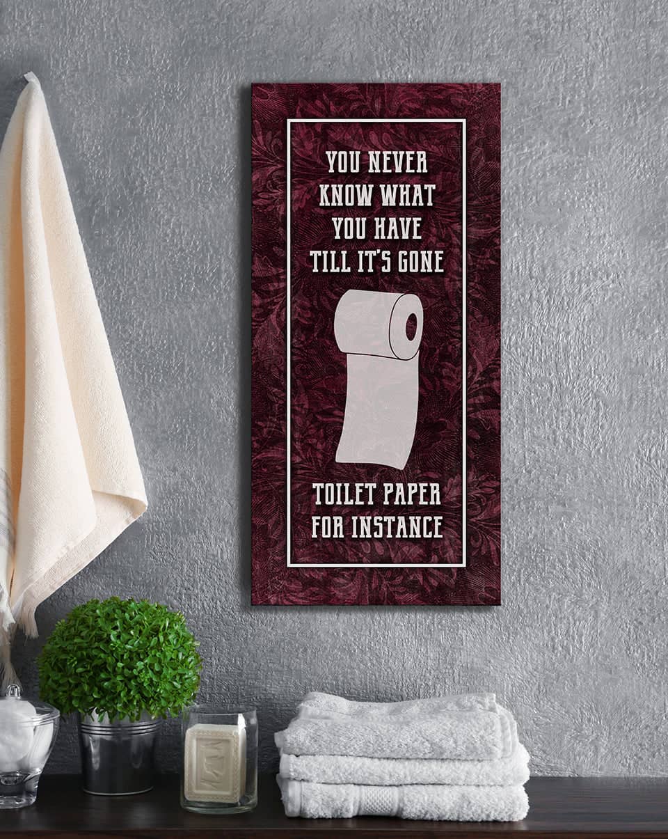 Hot Deal! Ready-to-Hang Bathroom Wall Art - You Never Know What You Have (Wood Frame)