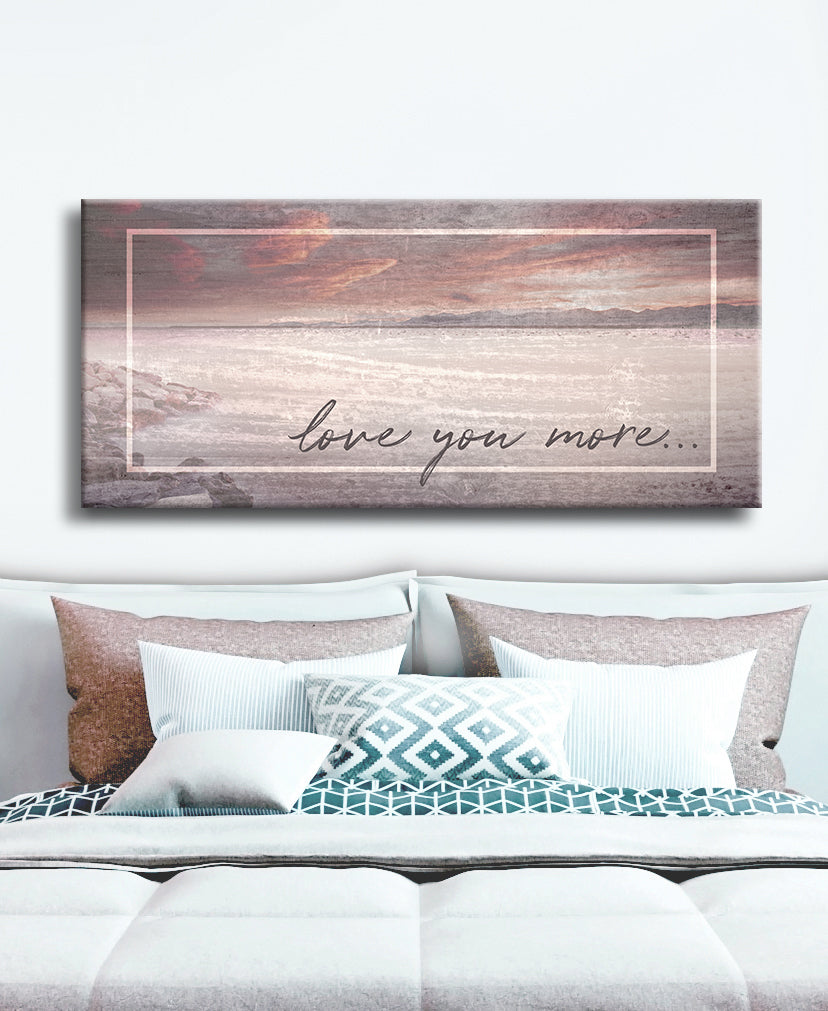 Hot! Couples Wall Art: Love You More V2 (Ready-To-Hang Wood Frame)