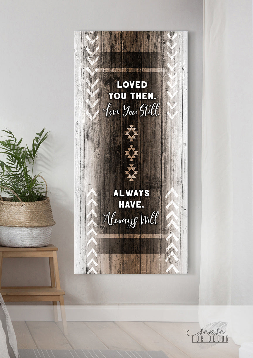 Hot Deal! Couples Wall Art - 'Loved You Then, Love You Still' V10 with Wood Frame, Ready to Hang