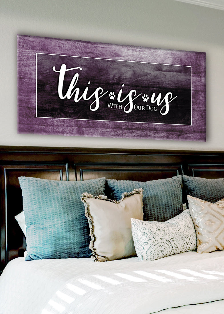 Exclusive Pet Wall Art: 'This Is Us With Our Dog' in Wood Frame, Ready to Hang - Buy 2, Save 20%