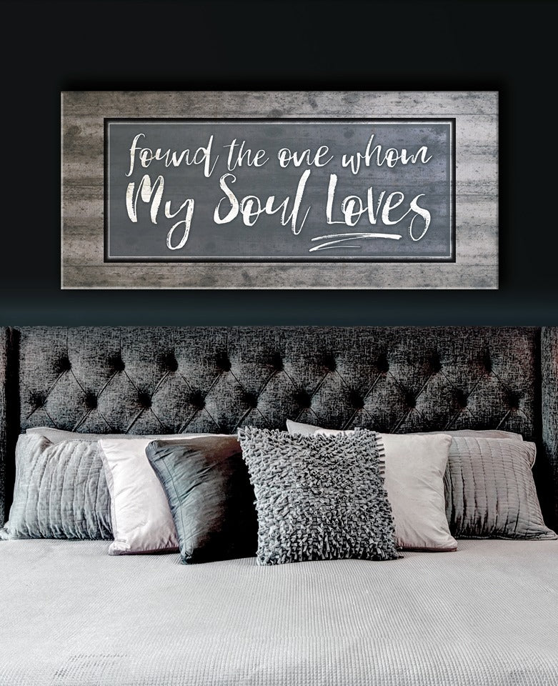 Exclusive Couples Wall Art: 'Found The One Whom My Soul Loves' - Wood Frame, Ready To Hang! Buy 2 Save 20%