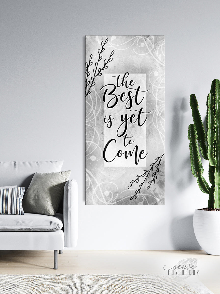 Inspiring Wall Art 'The Best is Yet to Come' with Wood Frame for Easy Hanging