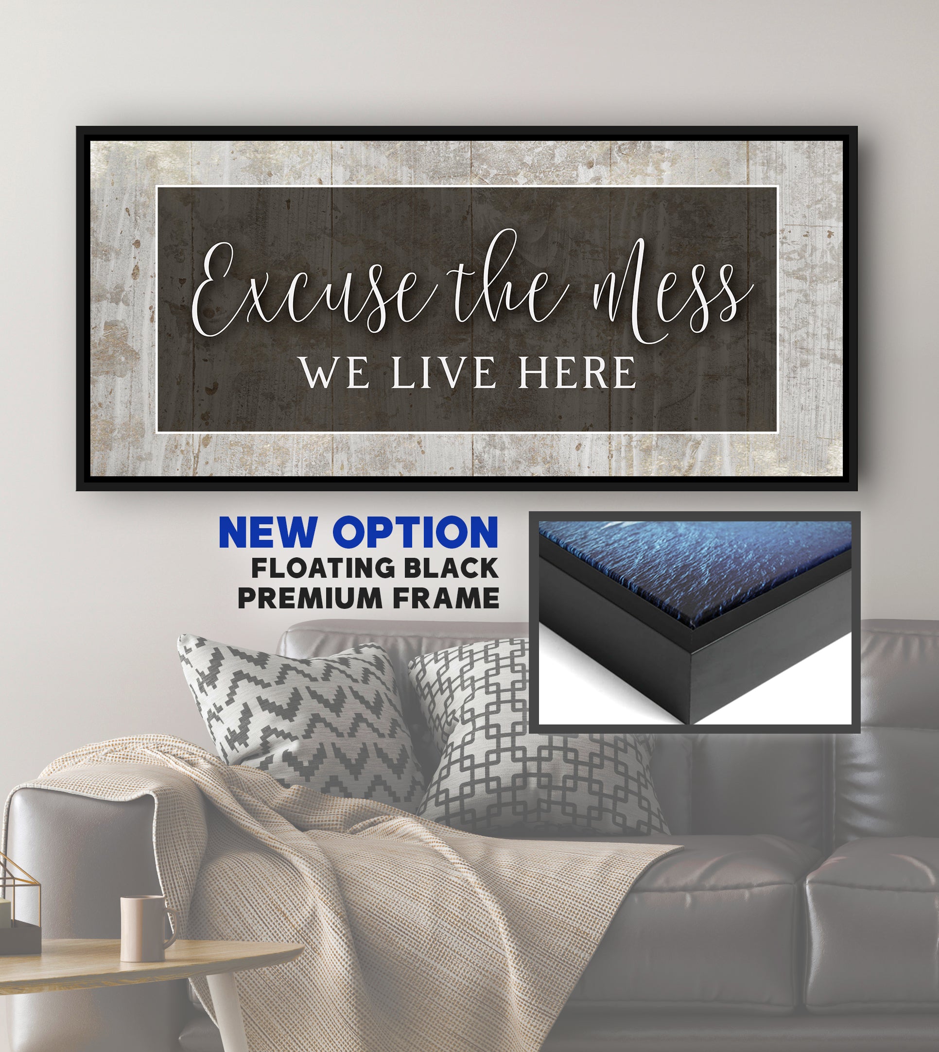 High - Quality Wood - Framed Wall Art: 'Excuse the Mess We Live Here' V3, Ready To Hang