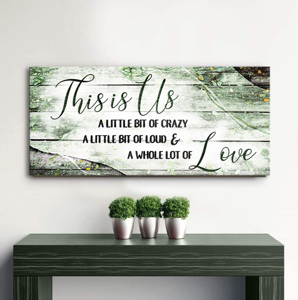 Ready-to-Hang Family Wall Art: 'This is Us' a Bit Crazy V14 (Wood Frame)