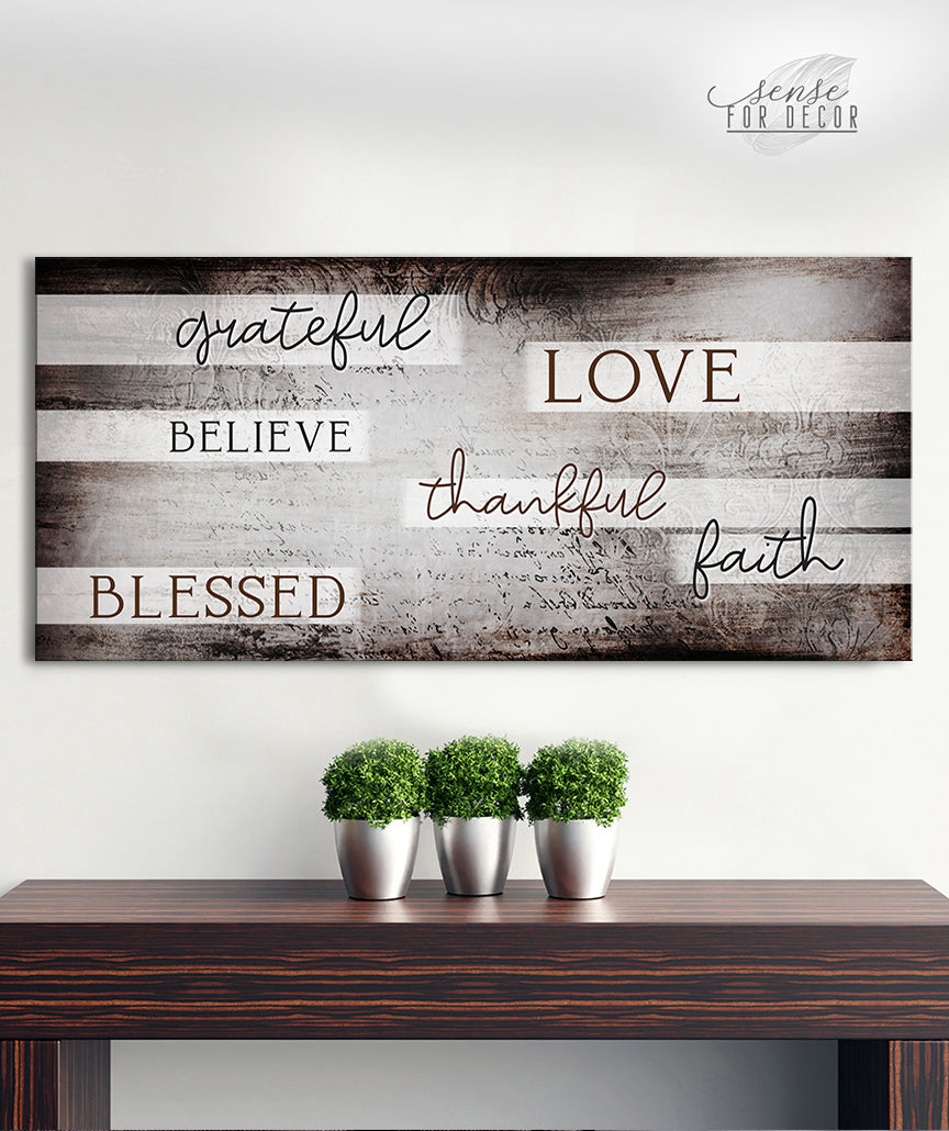 Christian Wall Art - 'Grateful, Love, Believe, Thankful, Faith, Blessed' V3 - Buy 2 Save 20%