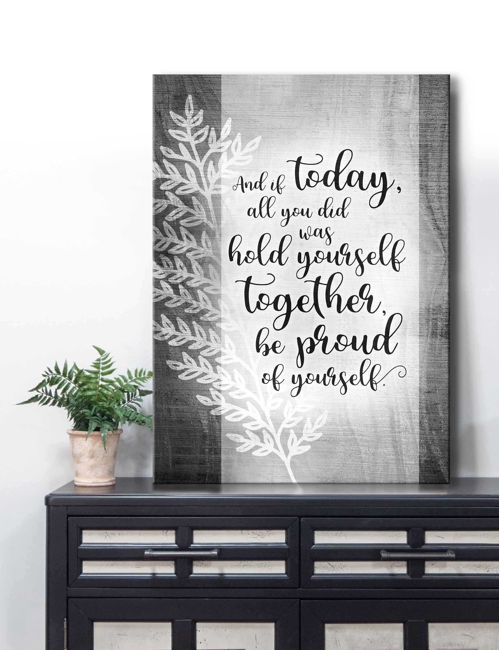 High - Quality Wood - Framed Home Wall Art: And If Today All You Did Was (Ready To Hang)