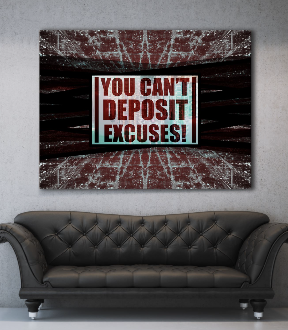 Hot! Business Wall Art: You Can't Deposit Excuses (Wood Frame, Ready To Hang)