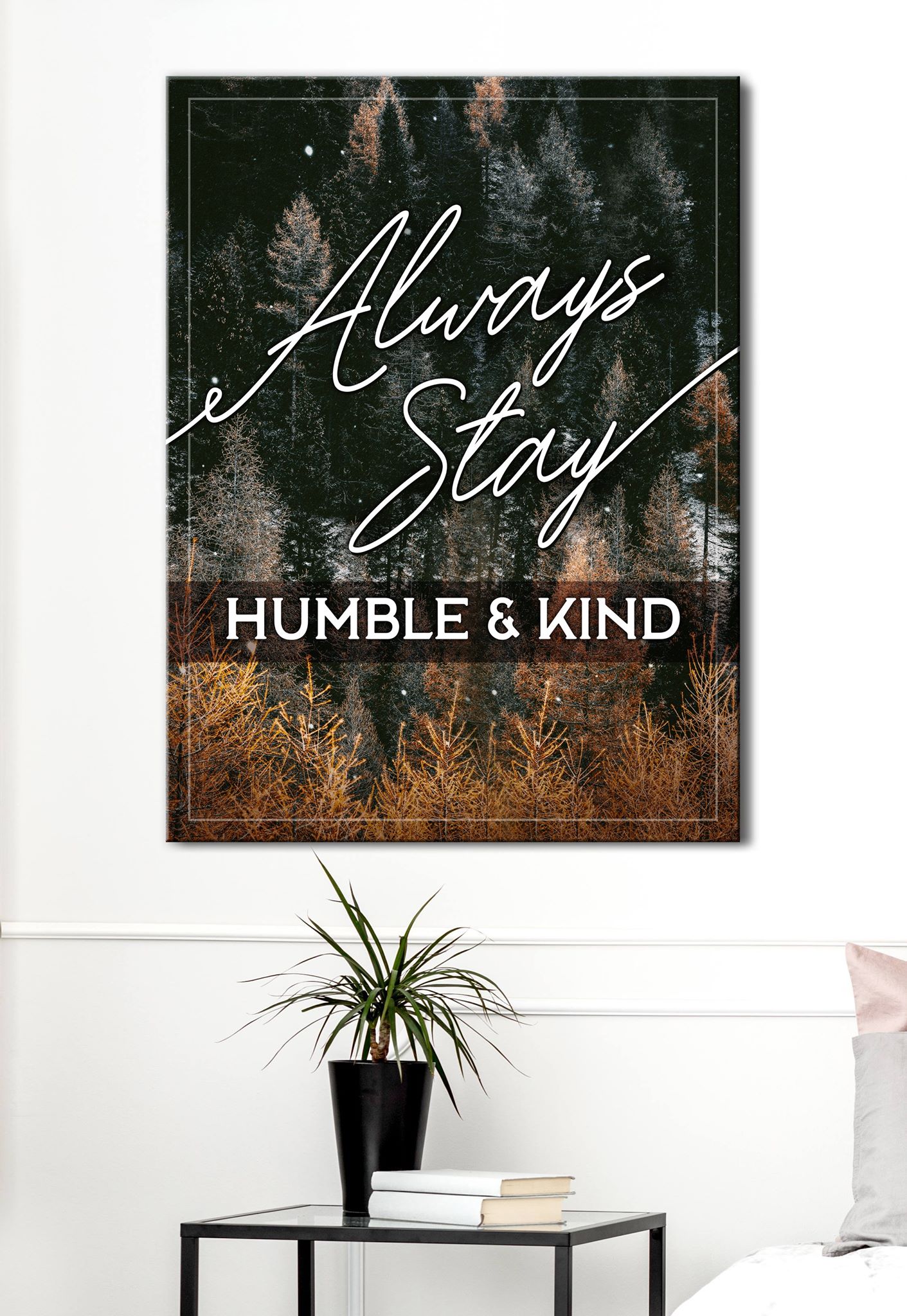 Exclusive Offer! Home Wall Art - Always Stay Humble & Kind V5 with Wood Frame, Ready to Hang