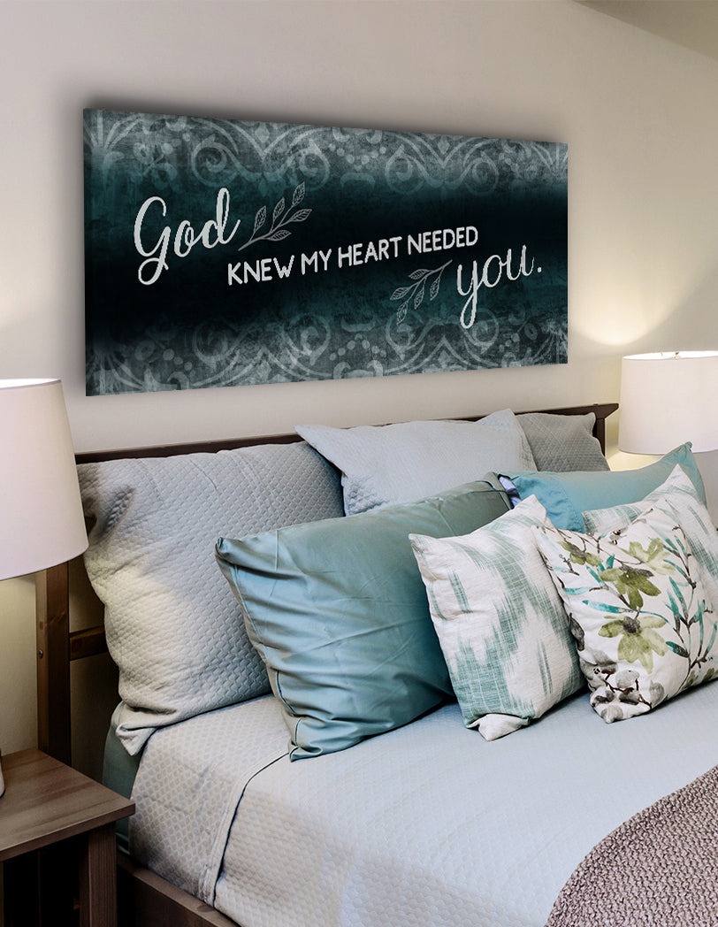 High - Quality Christian Wall Art: God Knew My Heart Needed You V2 with Wood Frame for Easy Hanging