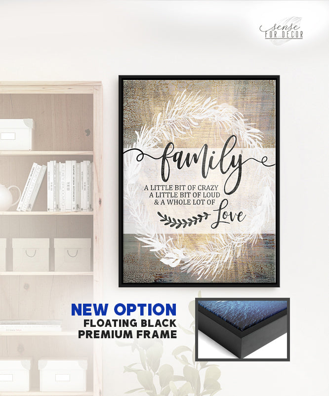 High - quality Wood - framed Family Wall Art: A Bit of Crazy V13, Ready to Hang