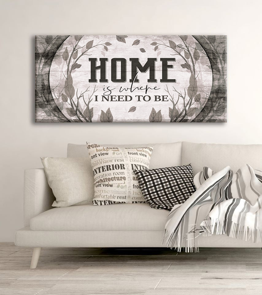 Exclusive Wood Framed Wall Art - 'Home is Where I Need to be' Ready to Hang, Buy 2 Save 20%