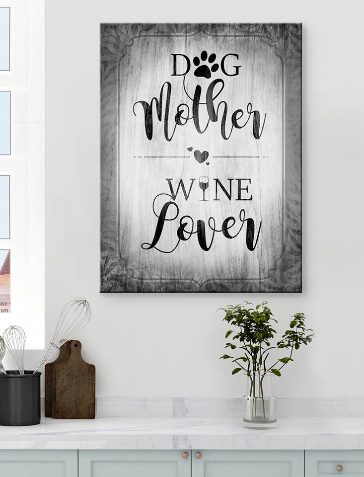 Hot! Dog Mother Wine Lover Pet Wall Art (Wood Frame, Ready To Hang) V2