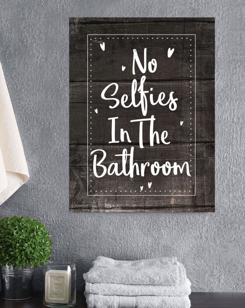 Exclusive Bathroom Wall Art - 'No Selfies In The Bathroom' with Wood Frame, Ready to Hang, Buy 2 Save 20%
