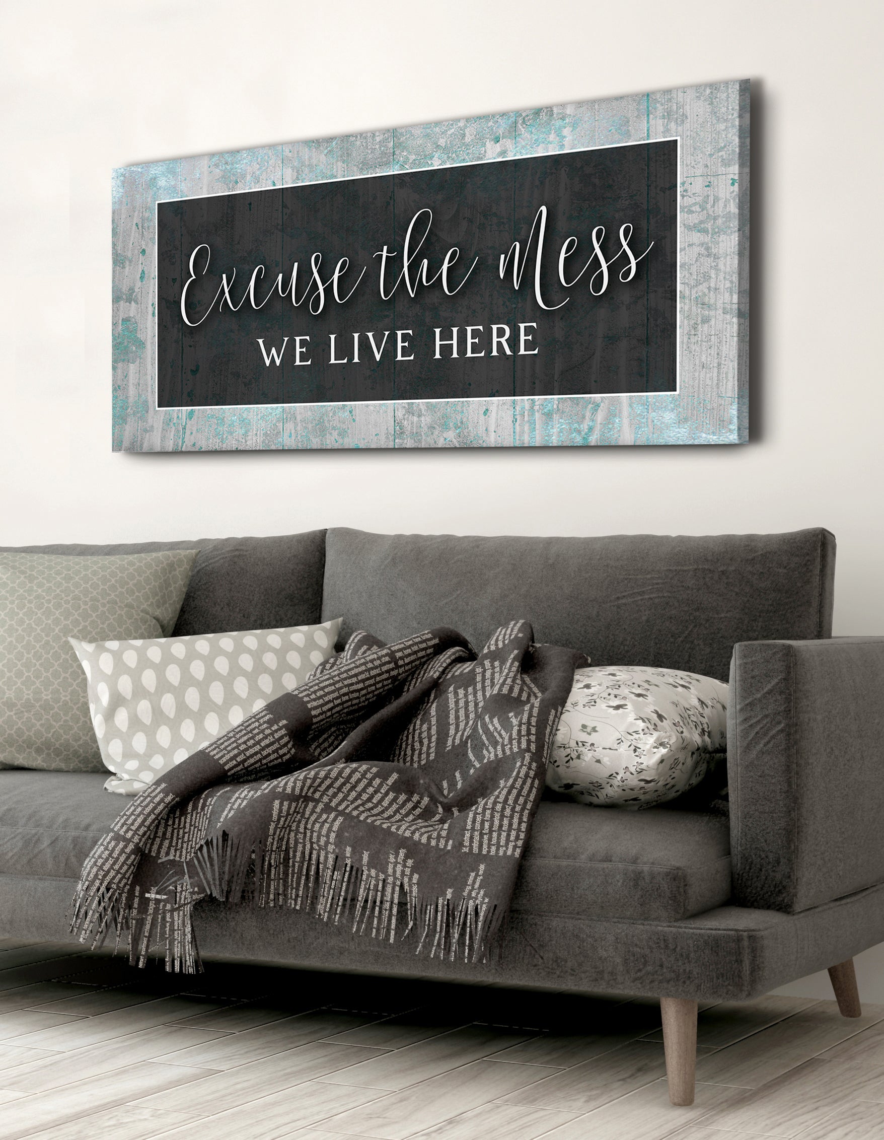 High - Quality Wood - Framed Wall Art: 'Excuse the Mess We Live Here' V3, Ready To Hang