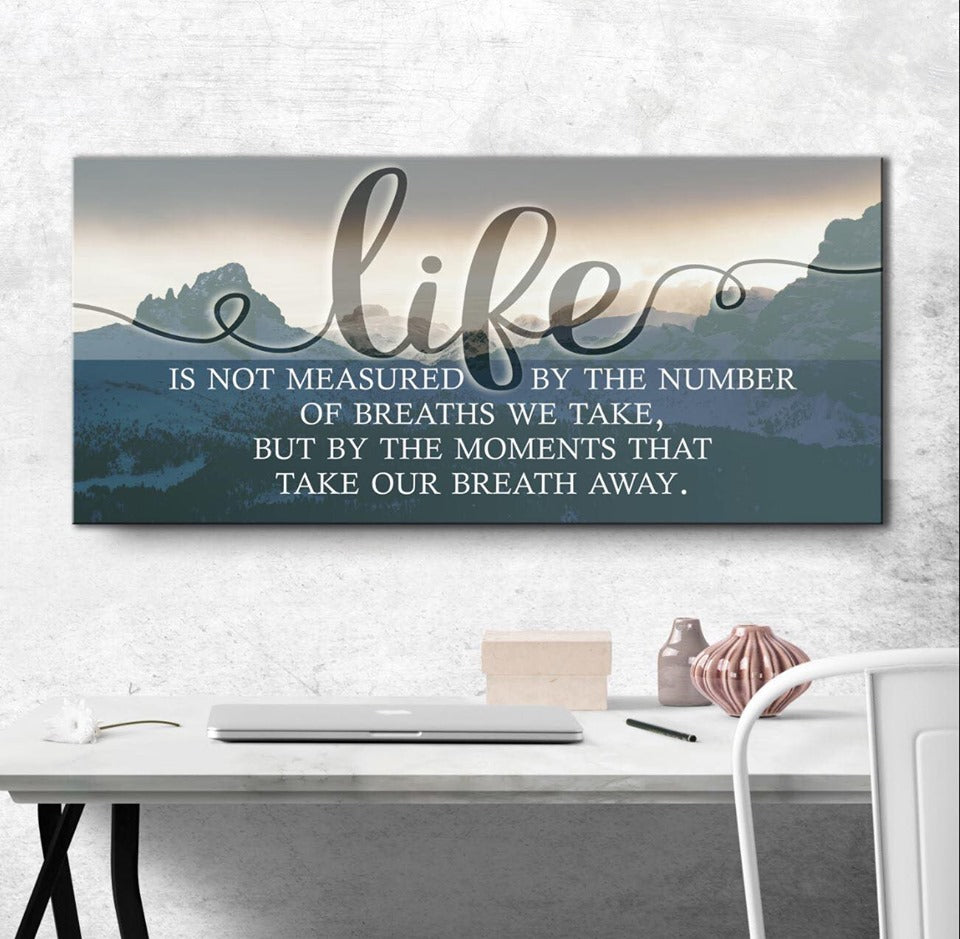 Exclusive Home Wall Art: 'Life Is Not Measured V4' with Wood Frame, Ready to Hang - Buy 2 Save 20%