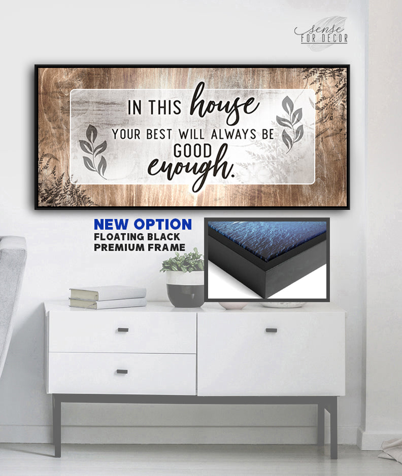 Family Wall Art: In This House Your Best V2 - Wood Frame, Ready to Hang! Buy 2, Save 20%
