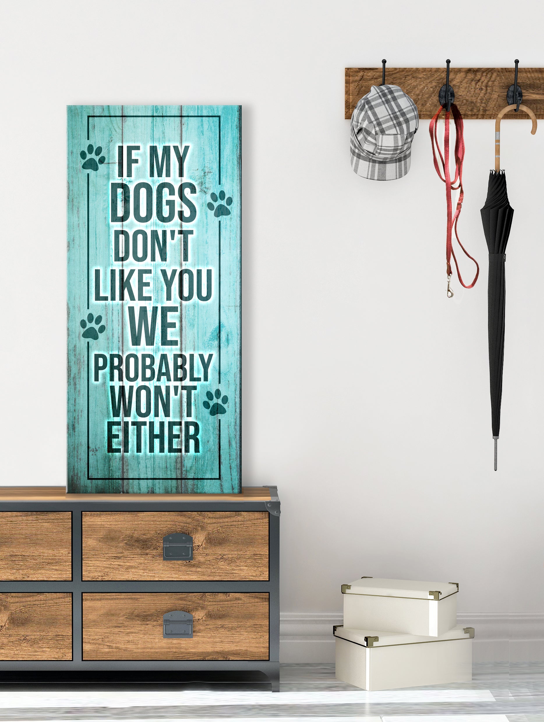 High - Quality Wood - Framed Pet Wall Art: If My Dogs Don't Like You (Ready To Hang)