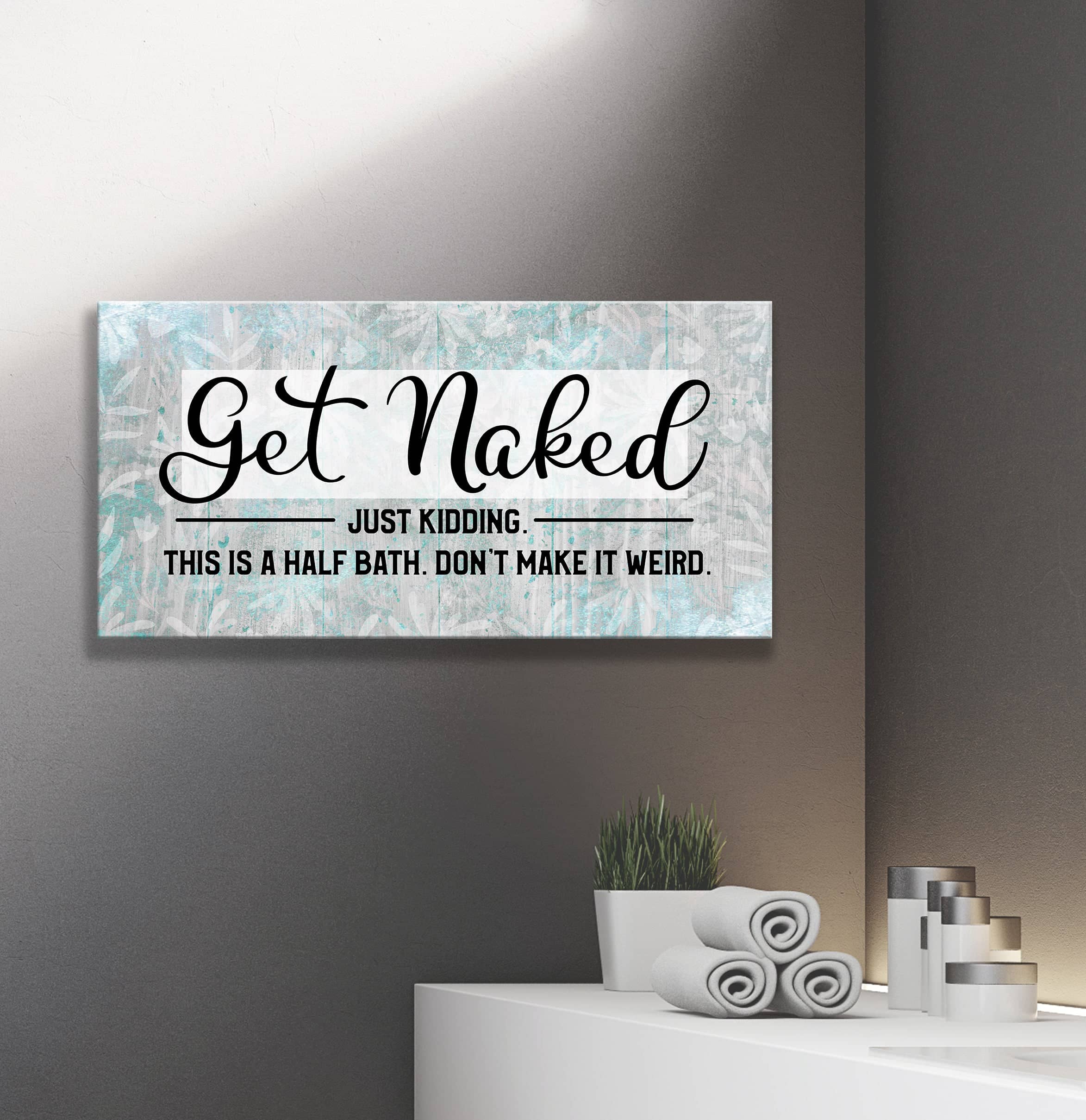 Ready-to-Hang Wood Framed Bathroom Wall Art: 'Get Naked Just Kidding'