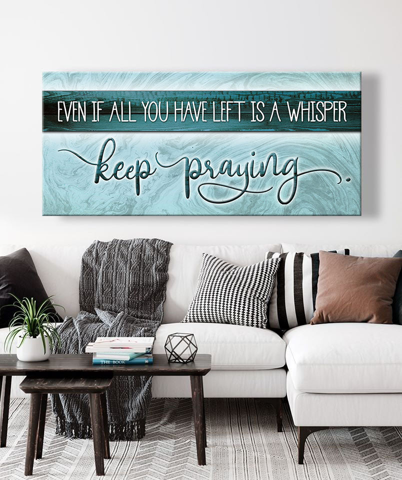 Hot Deal! High - Quality Christian Wall Art - Keep Praying V2 with Wood Frame, Ready to Hang