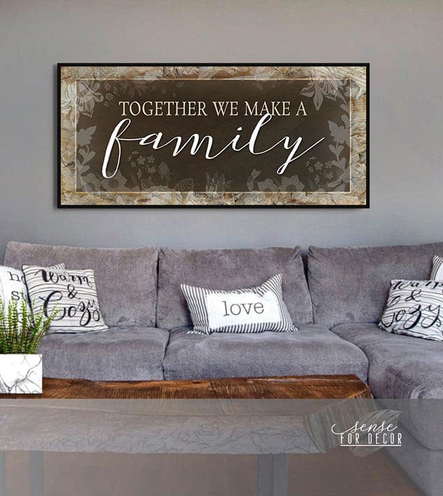 Exclusive Family Wall Art - 'Together We Make A Family V4' with Wood Frame, Ready to Hang! Buy 2 Save 20%